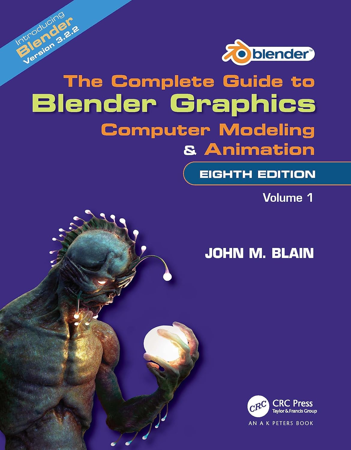 The Complete Guide to Blender Graphics (8e éd.)